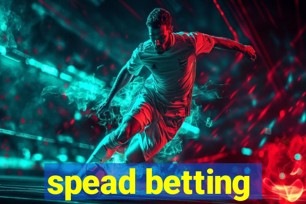 spead betting